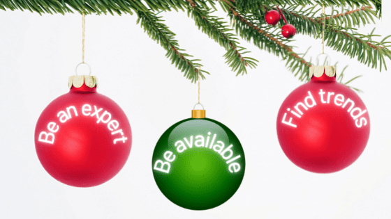 Photo with three ornaments that state: Be an Expert, Be Available, Find Trends.