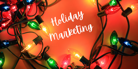 AZMM Blog Graphic October 2022 HOlidays lights surround the words Holiday Marketing, the blog topic for AZ Media Maven